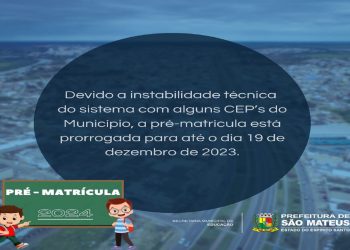 Agora vai até dia 19 de dezembro: Pré-matrícula online escolar é prorrogada em São Mateus