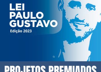 DEFINIDA A LISTA DOS PROJETOS PREMIADOS NA LEI PAULO GUSTAVO EM SÃO MATEUS