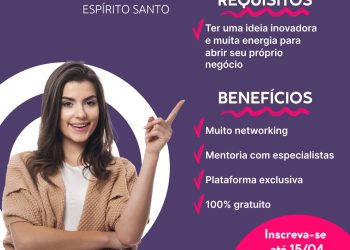 Programa gratuito que ajuda quem deseja empreender abre 200 vagas no Espírito Santo