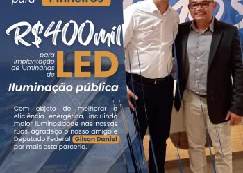 Deputado Gilson Daniel garante recursos de 400 mil para iluminação pública em Led para Pinheiros