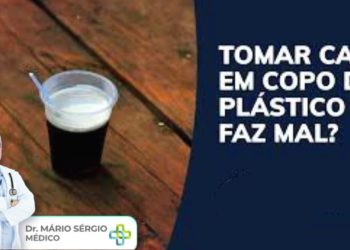 Tomar café em copo plástico faz mal?