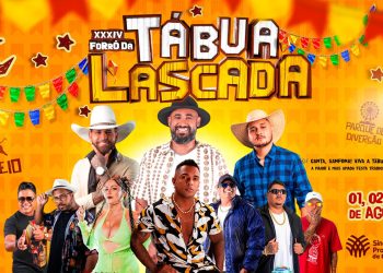 Pedro Canário divulga programação oficial do XXXIV Forró da Tábua Lascada