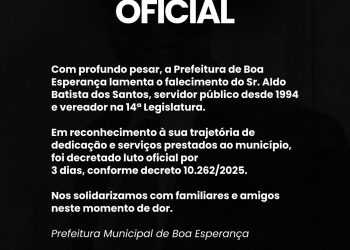 Boa Esperança decreta luto oficial pela morte do ex-vereador Aldo Batista dos Santos