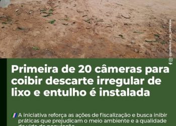 Primeira de 20 câmeras para coibir descarte irregular de lixo e entulho é instalada