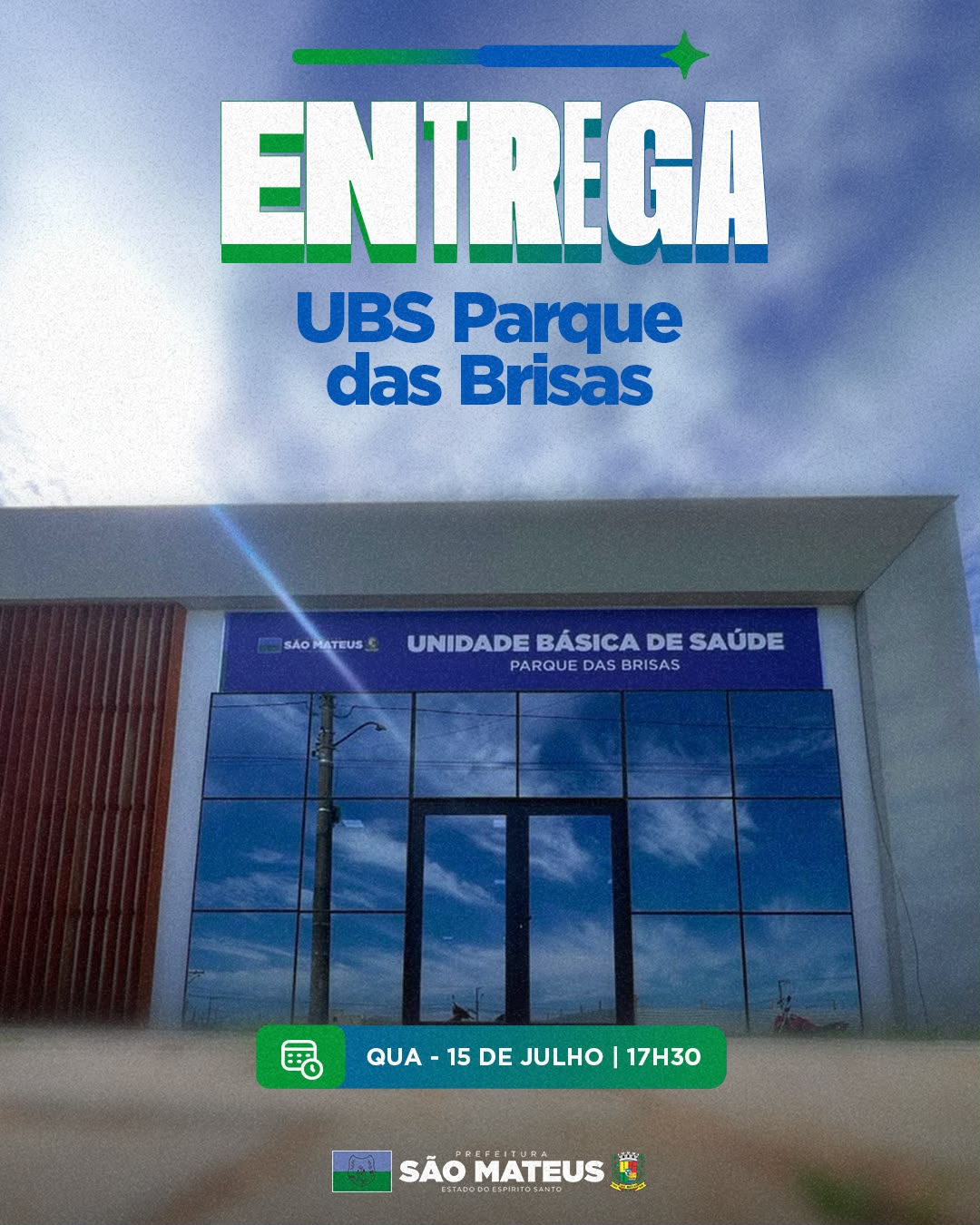 Prefeitura de São Mateus convida toda a população para a entrega da nova Unidade Básica de Saúde Prefeitura de São Mateus convida toda a população para a entrega da nova Unidade Básica de Saúde