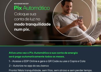 EDP passa a oferecer Pix Automático para pagamento da conta de energia